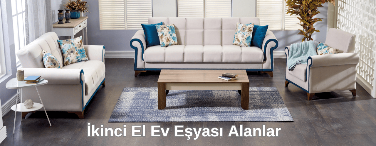 ikinci el ev eşyası alanlar